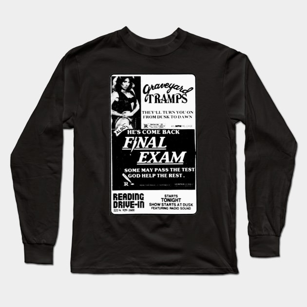 Graveyard Tramps & Final Exam Double Feature Long Sleeve T-Shirt by driveintshirts